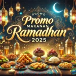 Promo makanan Ramadhan 2025